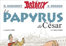 Fotografía facilitada por Ediciones Albert Rene hoy 12 de octubre de 2015 que muestra el nuevo libro de las aventuras de Astérix y Obélix titulado 'El papiro del César' que llegará a las librerías de todo el mundo el próximo 22 de octubre, con los guiones de Jean-Yves Ferri y Didier Conrad a los lápices. EFE